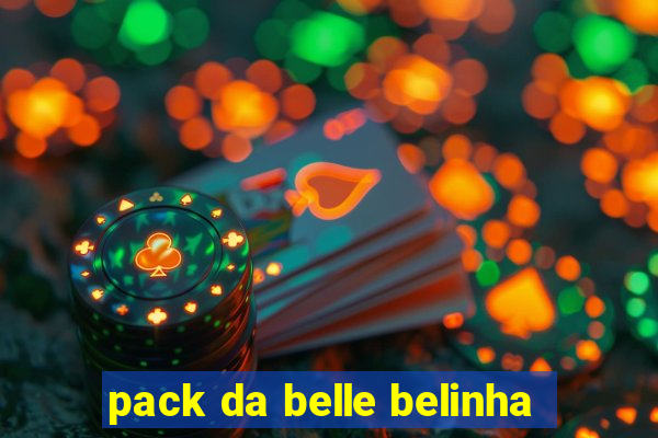 pack da belle belinha